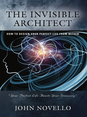cover image of The Invisible Architect